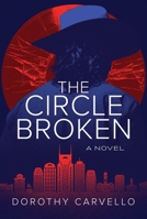 The Circle Broken B0CPCSY4TY Book Cover