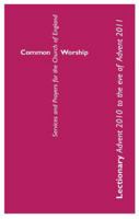 Common Worship Lectionary: Advent 2010 to the Eve of Advent 2011 0715121332 Book Cover