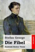 Die Fibel. Auswahl erster Verse 1499516177 Book Cover