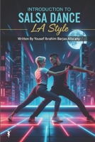 Introduction To Salsa Dance LA Style B0FWKMKM2W Book Cover