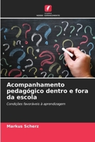 Acompanhamento pedagógico dentro e fora da escola (Portuguese Edition) 6630431766 Book Cover
