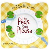 The Peas Say Please 1680520008 Book Cover