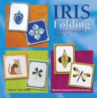 Iris Folding Compendium Part 3 9058776484 Book Cover
