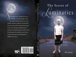 The Secret of Luminaries 0989168409 Book Cover