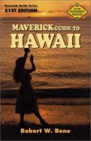 Maverick Guide to Hawaii (Maverick Guides Series) 1565548582 Book Cover