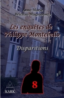 Les enqu�tes de Philippe Montebello 8: Disparitions 290119222X Book Cover