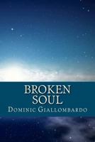 Broken Soul: Call of the Draken 146641118X Book Cover