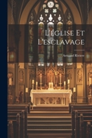 L'église Et L'esclavage 1022481584 Book Cover