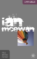 Ian McEwan (New British Fiction) 1403987823 Book Cover