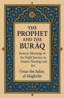 The Prophet and the Buraq B0FCPD8FGF Book Cover