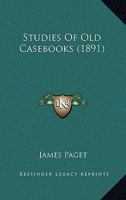 Studies Of Old Casebooks 1164866478 Book Cover