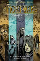 The Amory Wars: No World For Tomorrow Vol. 3 (Good Apollo, I'm Burning Star IV, Volume II) B0F1MDHYX1 Book Cover