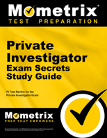 Private Investigator Exam Secrets Study Guide: PI Test Review for the Private Investigator Exam 1610727762 Book Cover