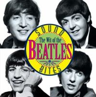 Sound Bites: The Wit of the Beatles 1843171538 Book Cover