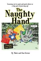 The Naughty Hand 1985447614 Book Cover