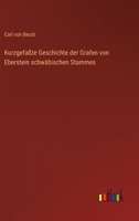 Kurzgefaßte Geschichte der Grafen von Eberstein schwäbischen Stammes 3368023985 Book Cover