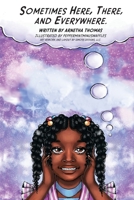 Sometimes Here, There and Everywhere 098359788X Book Cover