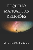 Pequeno manual das religiões B09PP46Y1J Book Cover