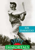 Joe Dimaggio (Sports Immortals) 0896867382 Book Cover
