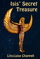 Isis' Secret Treasure B0CPSZ6JRS Book Cover