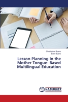 Lesson Planning in the Mother Tongue- Based Multilingual Education 6205640201 Book Cover