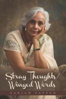 Stray Thoughts/Winged Words 1468090100 Book Cover
