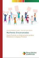 Mulheres Encarceradas 6139742544 Book Cover