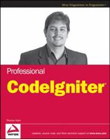 Professional CodeIgniter 0470282452 Book Cover