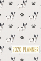 2020 Planner: Weekly & Monthly Agenda Calendar Personal Organizer (January 2020 - December 2020) - French Bulldog 165734925X Book Cover