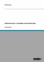 Markenrecherche - Grundlagen und Durchf�hrung 363868220X Book Cover