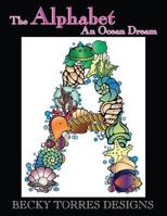 Alphabet 2 - An Ocean Dream 1533607494 Book Cover