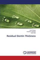 Residual Dentin Thickness 3659618403 Book Cover