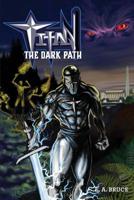 The Dark Path 1508848564 Book Cover