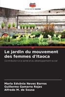 Le jardin du mouvement des femmes d'Itaoca (French Edition) 6208519446 Book Cover