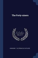 The Forty-niners 1340187795 Book Cover