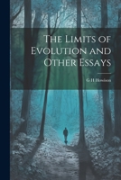 The Limits of Evolution and Other Essays 1022031392 Book Cover