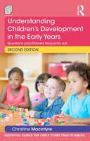 Understanding Children's Development in the Early Years: Questions Practitioners Frequently Ask 1138022470 Book Cover