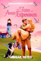 Un faro de amor y esperanza: (Edición Especial) (Spanish Edition) B0DWLRMJSL Book Cover