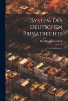 System Des Deutschen Privatrechts: Theil: Sachenrecht 1022702483 Book Cover
