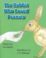 The Rabbit Who Loved Peanuts 1934666696 Book Cover