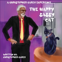 The Happy Sassy Cat 1513680757 Book Cover