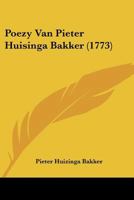 Poezy Van Pieter Huisinga Bakker (1773) 1120020107 Book Cover