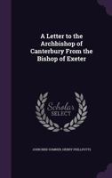 A Letter to the Archbishop of Canterbury from the Bishop of Exeter 1359185615 Book Cover