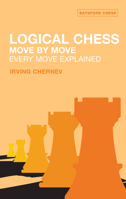 Logical Chess: Move By Move: Every Move Explained New Algebraic Edition 0671211358 Book Cover