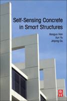 Self-Sensing Concrete in Smart Structures 0128005173 Book Cover