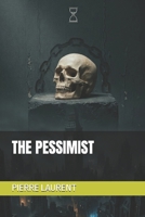 THE PESSIMIST B0GYL7XY3T Book Cover