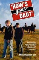 How's Your Dad? 1910498947 Book Cover
