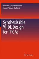 Synthesizable VHDL Design for FPGAs 3319377337 Book Cover
