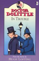 Doctor Dolittle in Trouble 0099405938 Book Cover