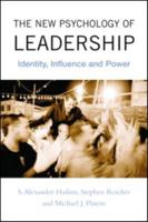 The New Psychology of Leadership: Identity, Influence and Power 1841696102 Book Cover